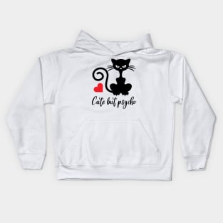 Cute but psycho Kids Hoodie